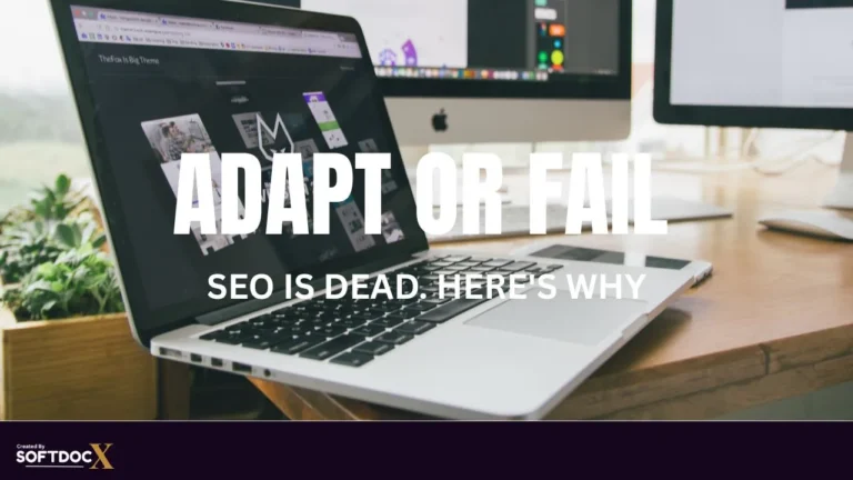 SoftDocx article thumbnail featuring a digital creator and bold text saying 'Adapt or Fail: SEO is Dead,' representing the 2026 AI content shift toward multi-channel video and audio marketing.